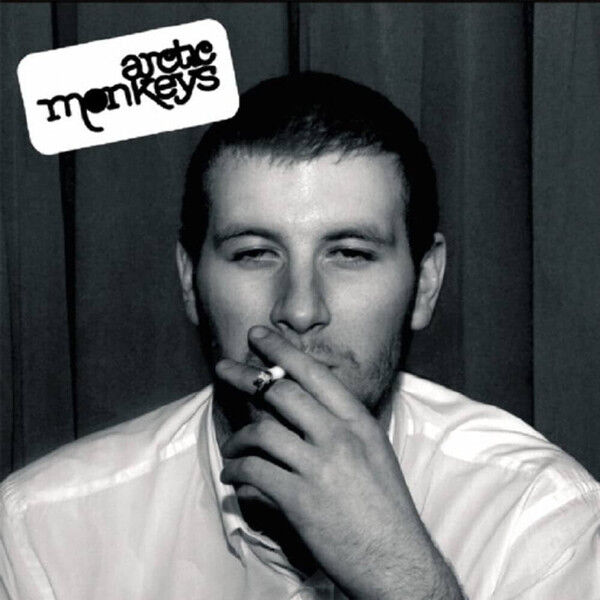 Arctic Monkeys – Whatever People Say I Am, That's What I'm Not