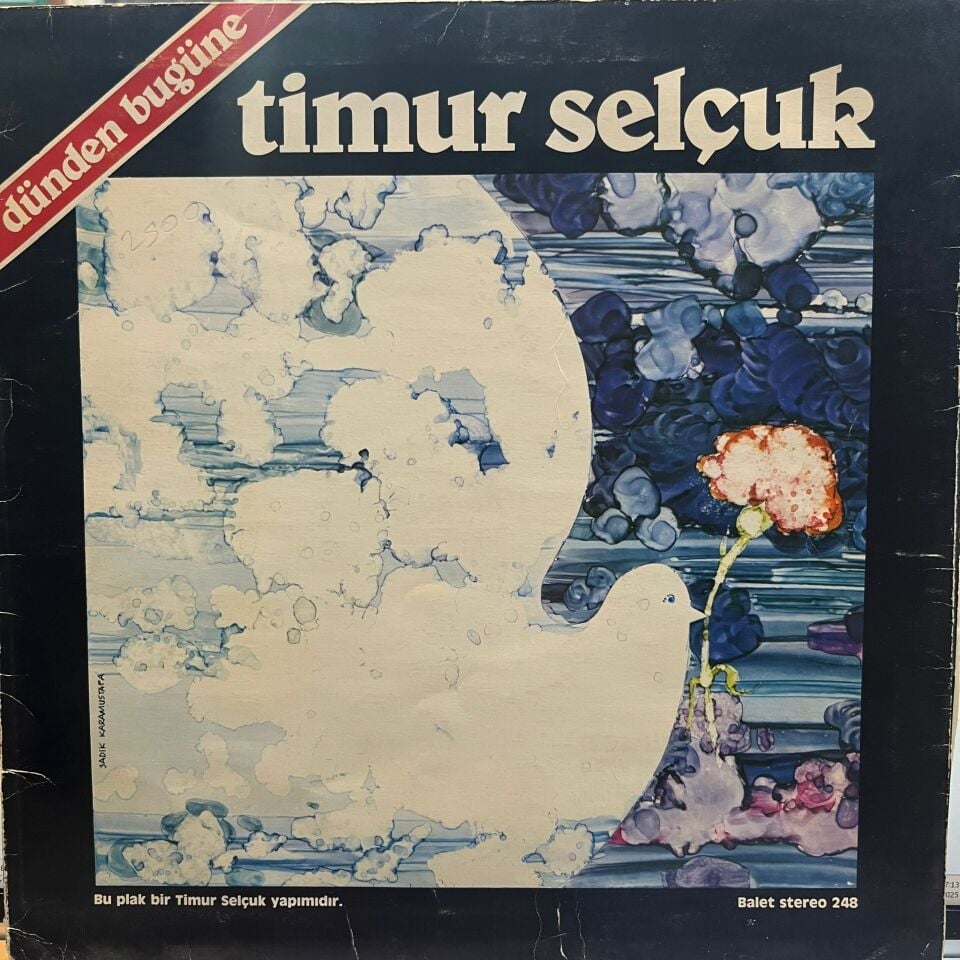 Timur Selçuk – Dünden Bugüne