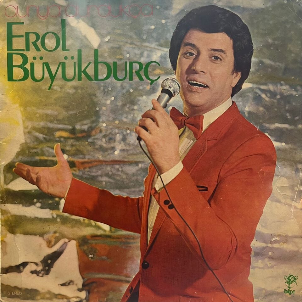 Erol Büyükburç – Dünya Durdukça