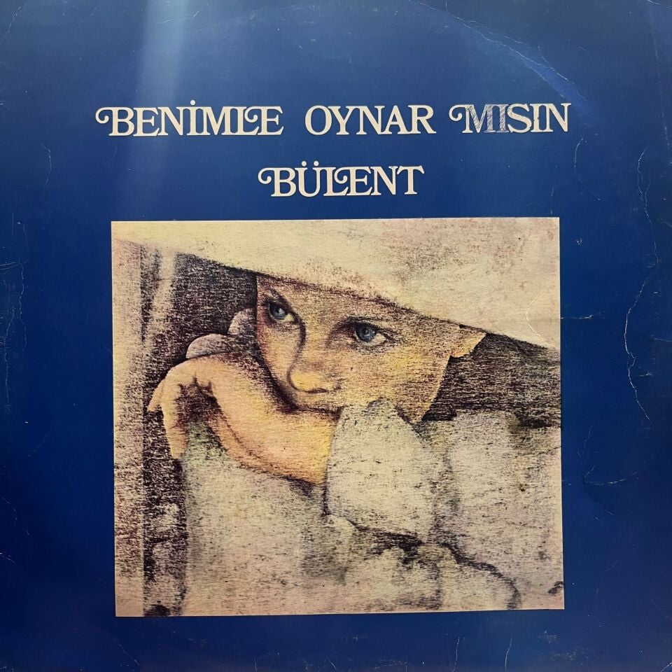 Bülent Ortaçgil – Benimle Oynar Mısın