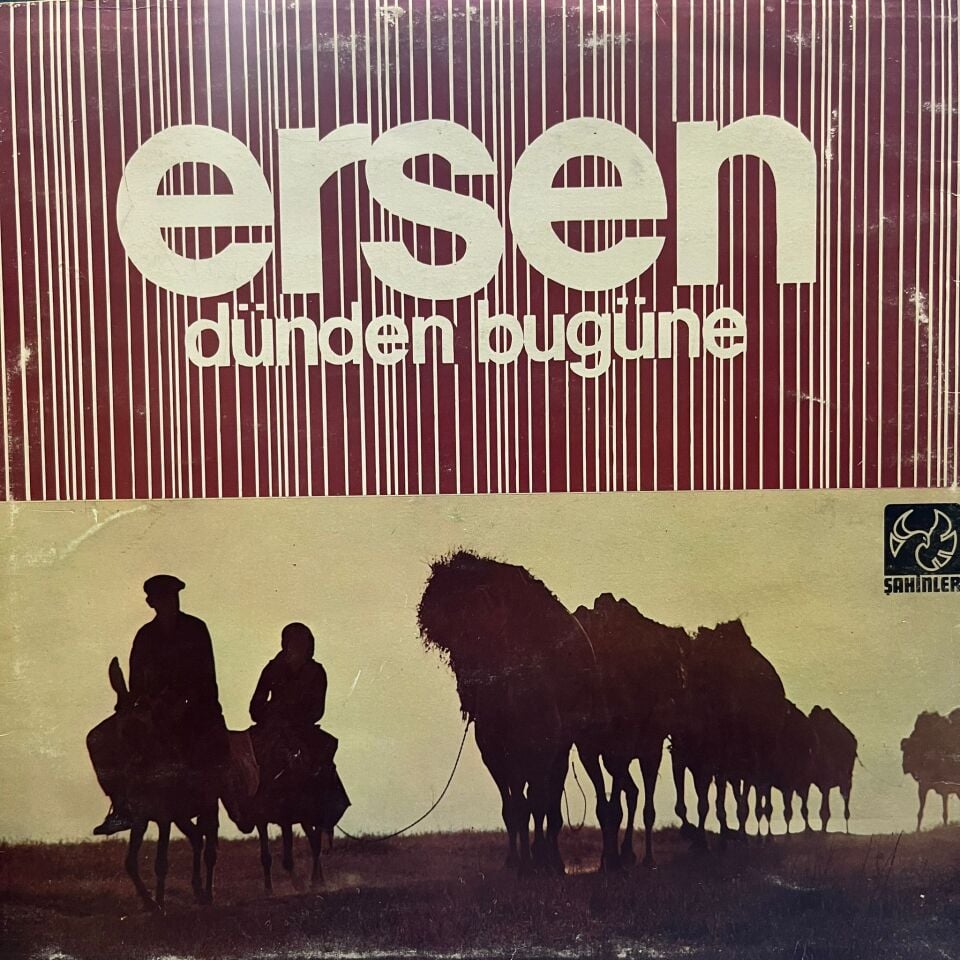 Ersen ‎– Dünden Bugüne