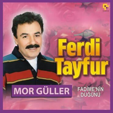 Ferdi Tayfur - Mor Güller / Fadime'nin Düğünü Plak