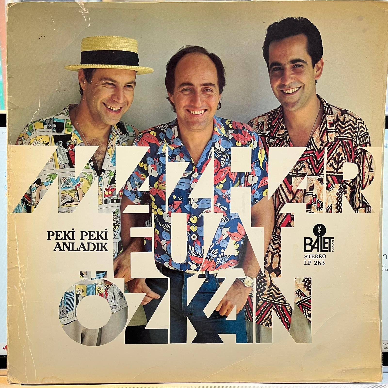 Mazhar / Fuat / Özkan* – Peki Peki Anladık