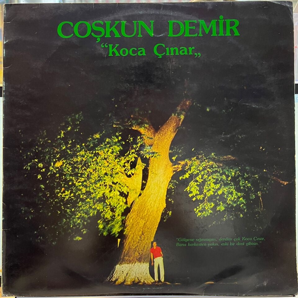 Coşkun Demir – Koca Çınar