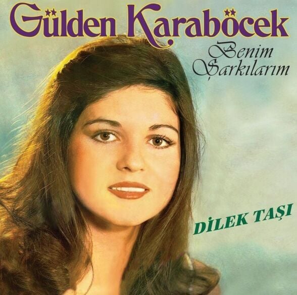 Gülden Karaböcek - Benim Şarkılarım / Dilek Taşı Plak