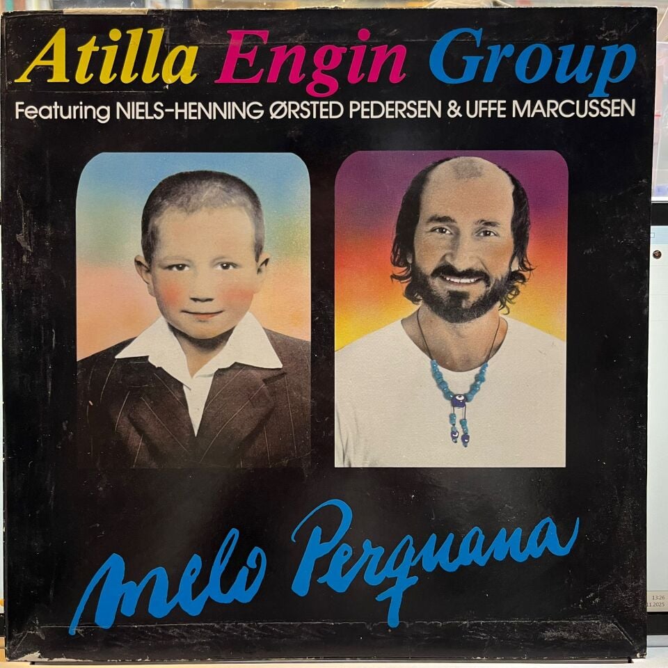 Atilla Engin Group Featuring Niels-Henning Ørsted Pedersen & Uffe Markussen – Melo Perquana