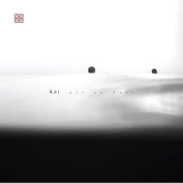 Kül - Ait ve Dair Plak