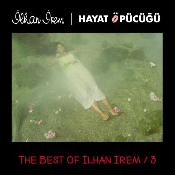 The Best of İlhan İrem 3 Hayat Öpücüğü 2'li Plak