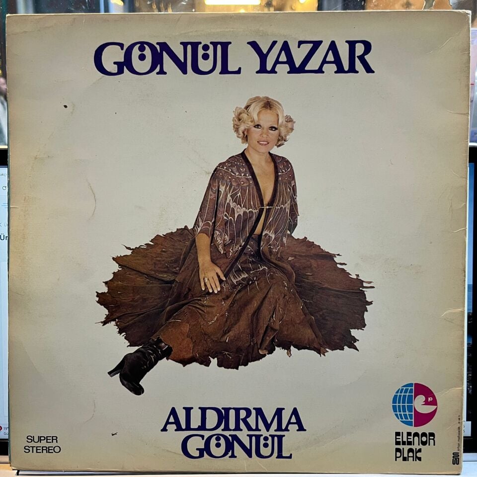 Gönül Yazar – Aldırma Gönül