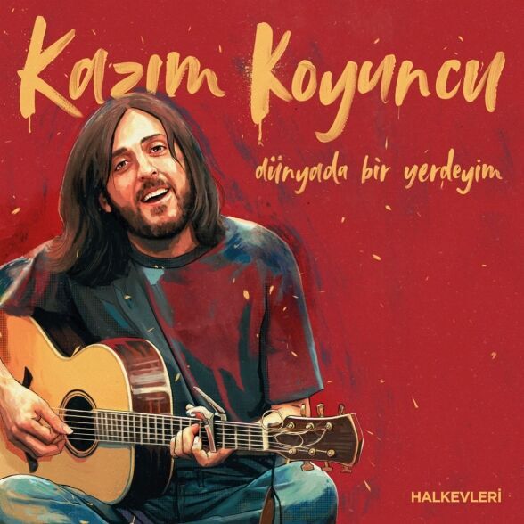 Kazım Koyuncu - Dünyada Bir Yerdeyim Plak