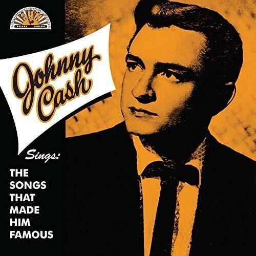 Johnny Cash - Sings The Songs That Made Him Famous Plak