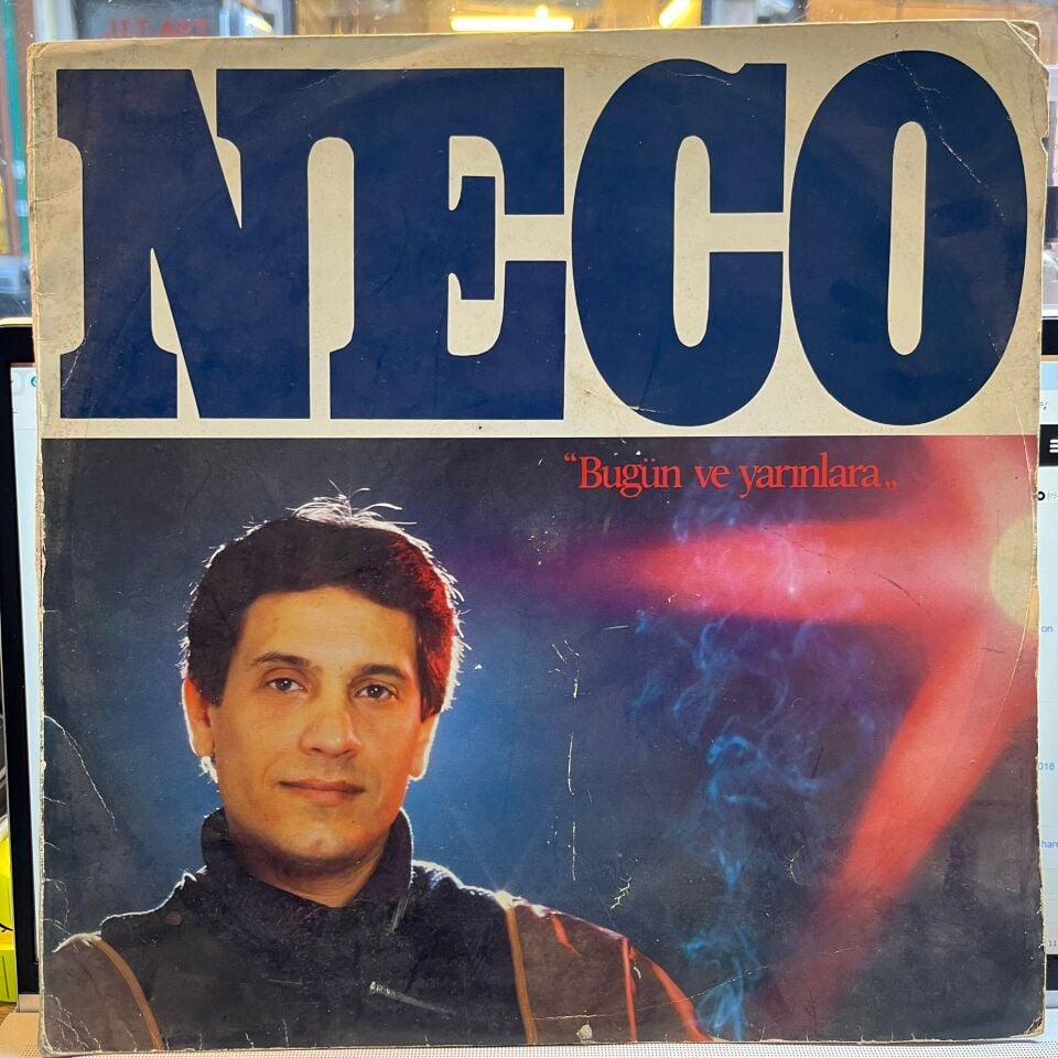 Neco (4) – Bugün Ve Yarınlara
