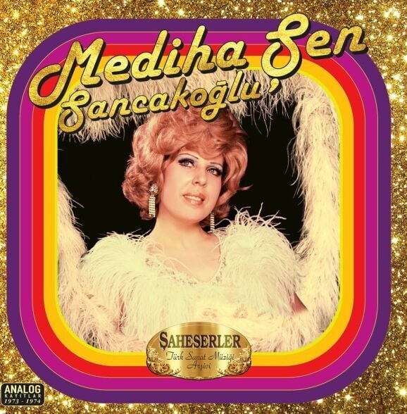 Mediha Şen Sancakoğlu - Şaheserler Plak