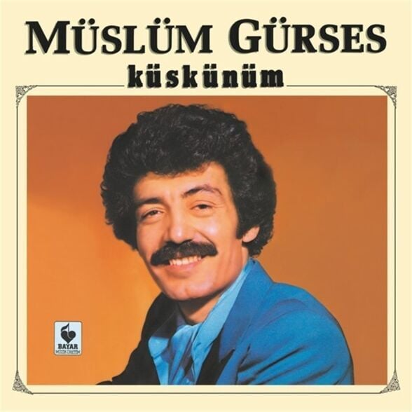 Müslüm Gürses - Küskünüm Plak