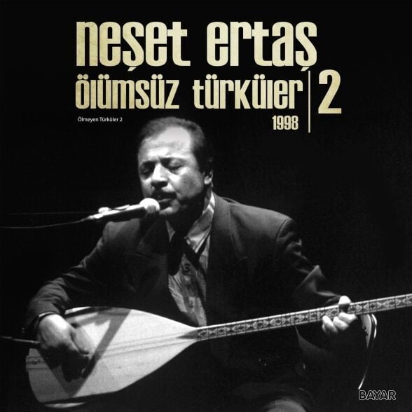 Neşet Ertaş - Ölümsüz Türküler (1998) Plak