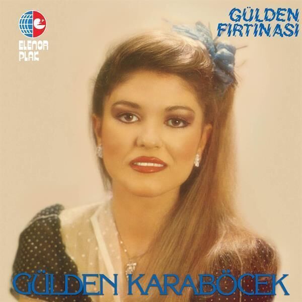 Gülden Karaböcek - Gülden Fırtınası Plak