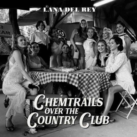 Lana Del Rey – Chemtrails Over The Country Club Plak
