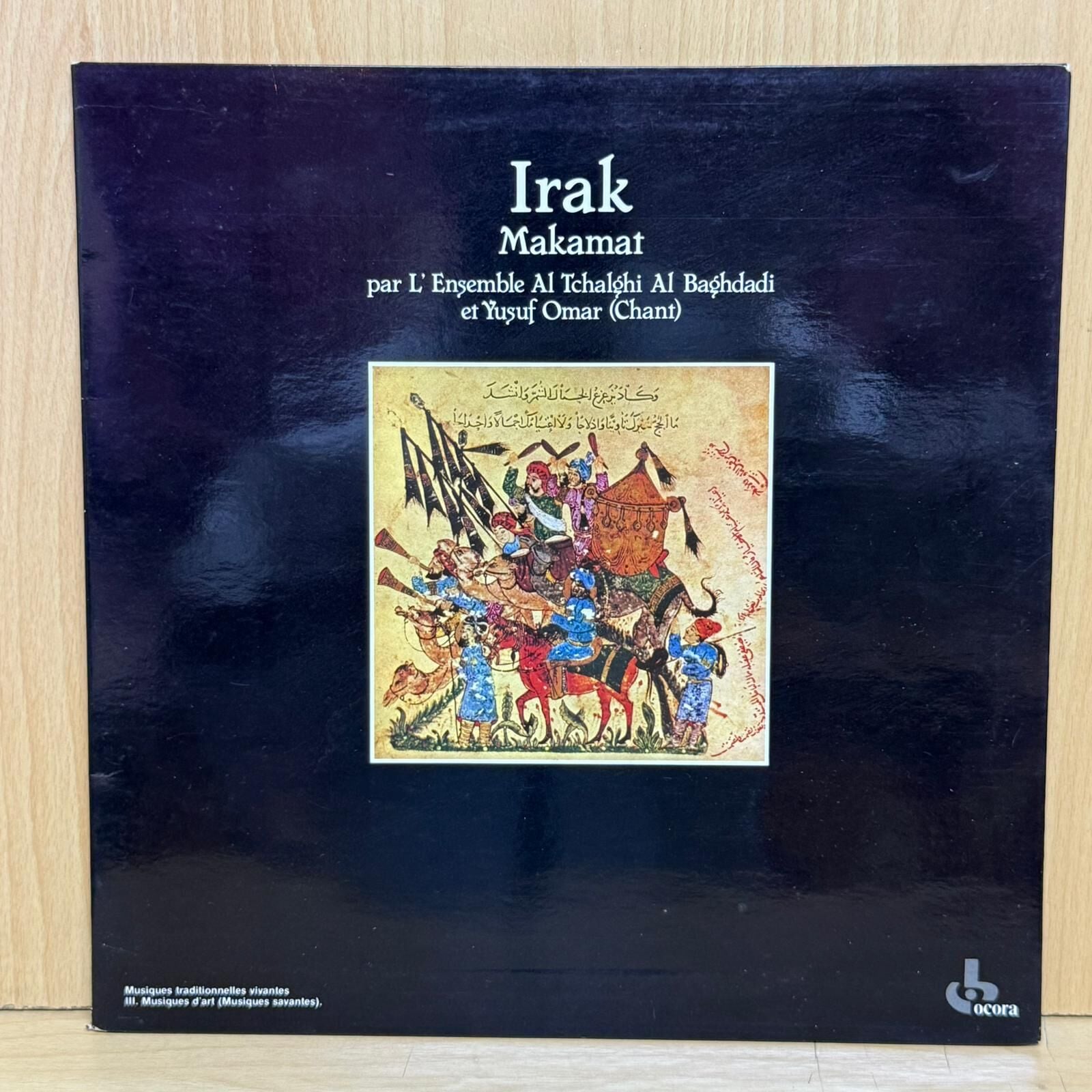 L'Ensemble Al Tchalghi Al Baghdadi* et Yusuf Omar* – Irak: Makamat