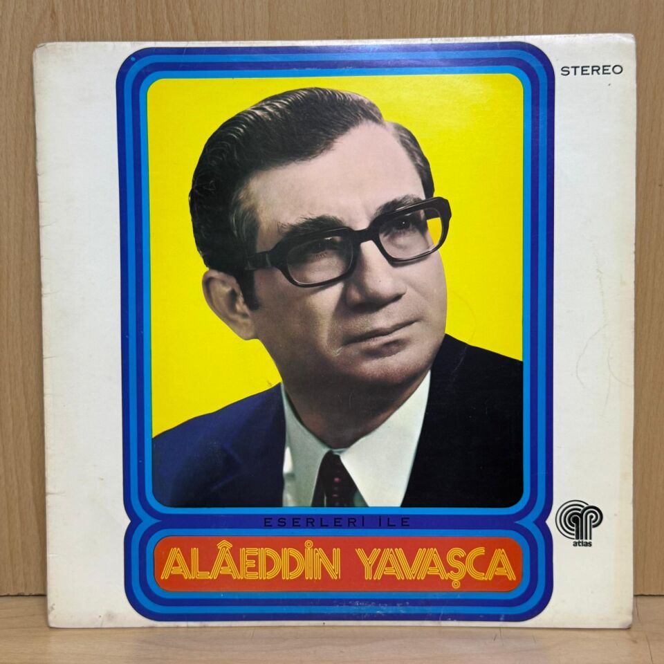 Alâeddin Yavaşca* – Eserleri İle Alâeddin Yavaşca