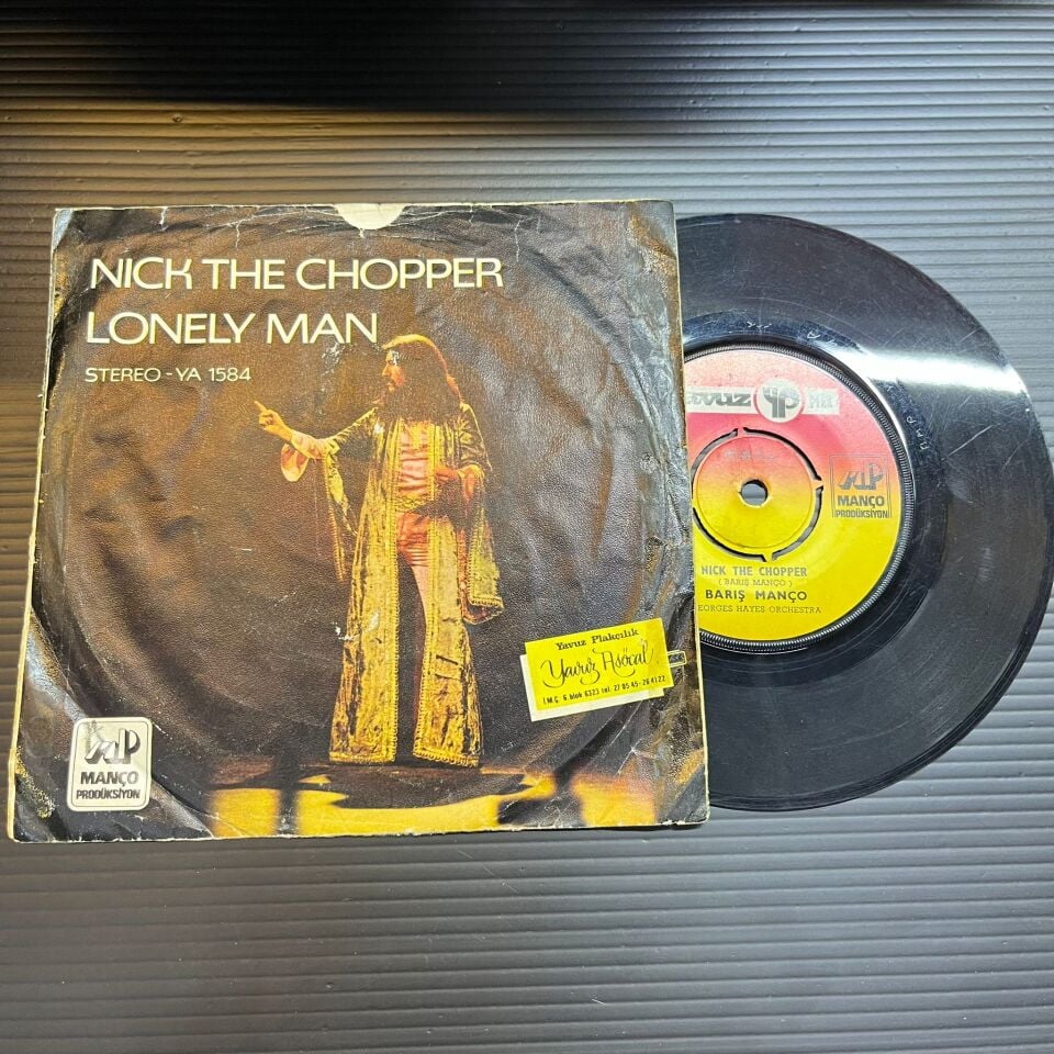 Barış Manço & George Hayes Orchestra – Nick The Chopper / Lonely Man