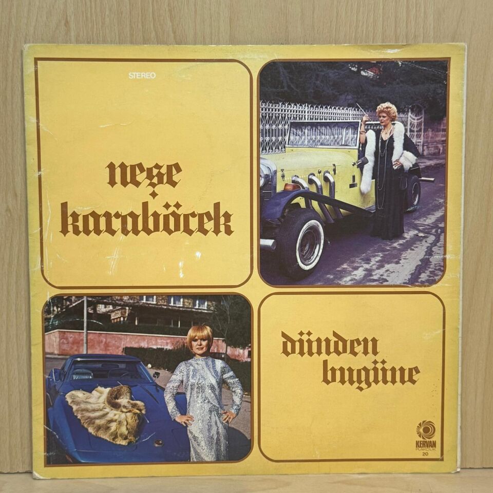 Neşe Karaböcek – Dünden Bugüne