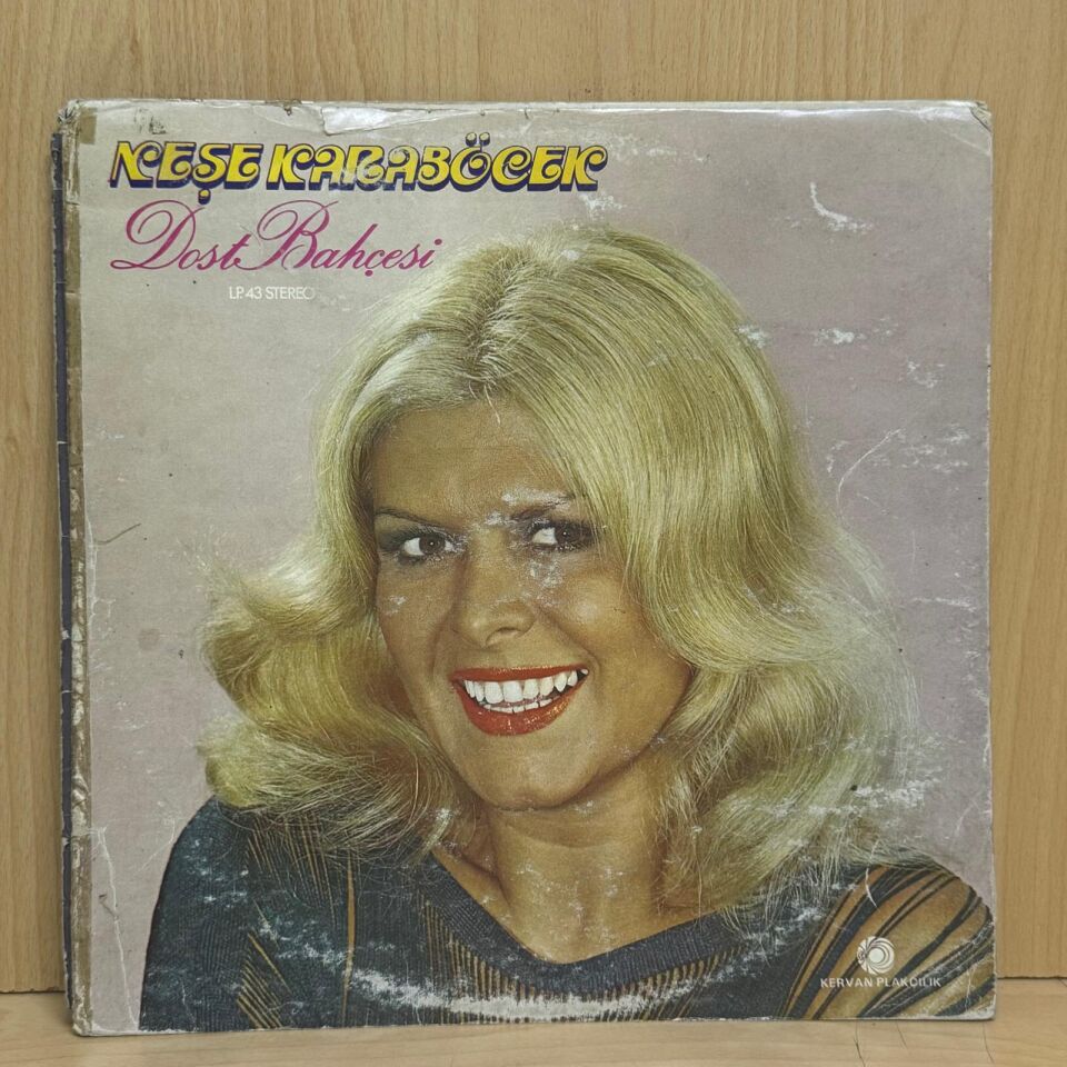 Neşe Karaböcek – Dost Bahçesi