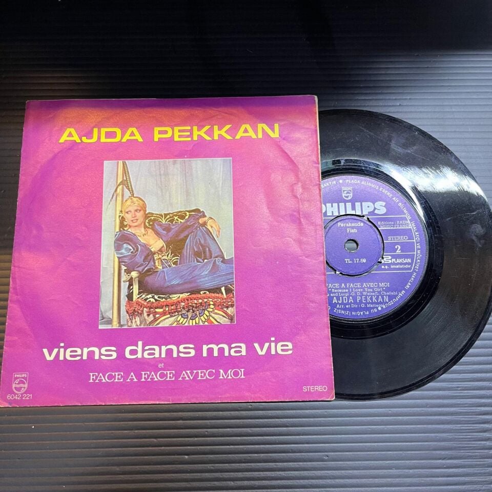 Ajda Pekkan – Viens Dans Ma Vie / Face A Face Avec Moi