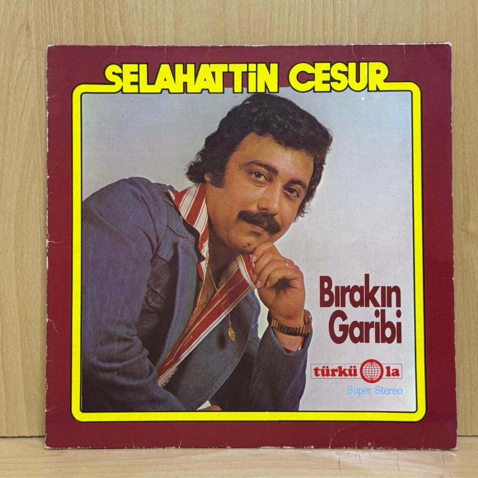 Selahattin Cesur – Bırakın Garibi