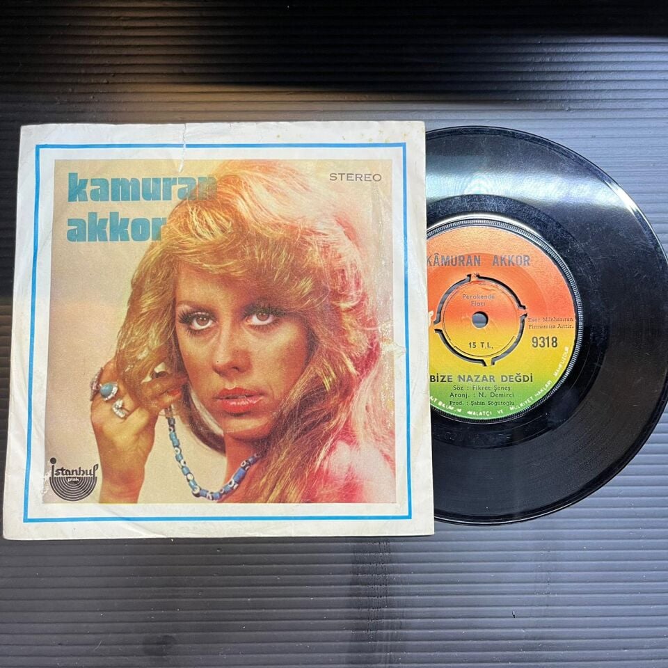 Kamuran Akkor – Sağlık Olsun / Bize Nazar Değdi