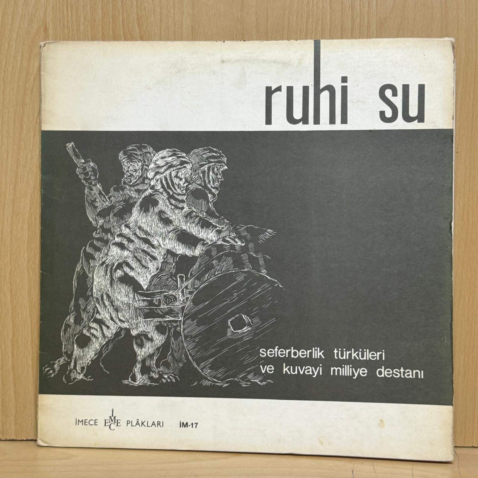 Ruhi Su – Seferberlik Türküleri Ve Kuvayi Milliye Destanı